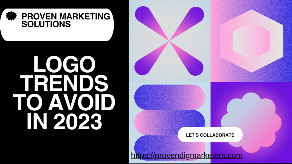 Logo Trends to Avoid in 2023